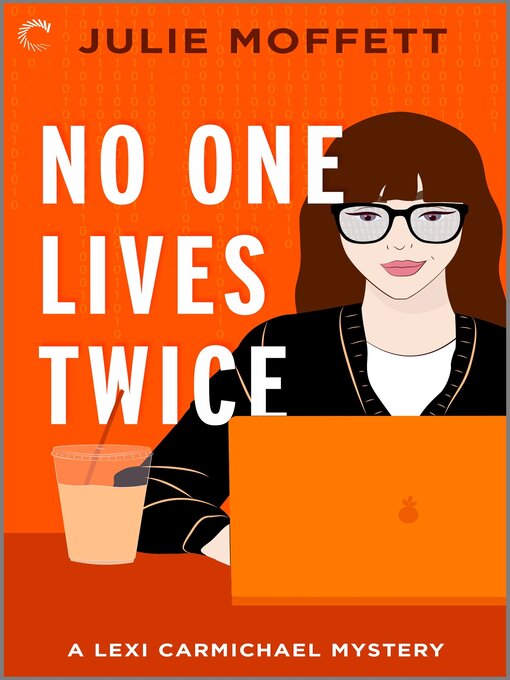 Title details for No One Lives Twice by Julie Moffett - Wait list